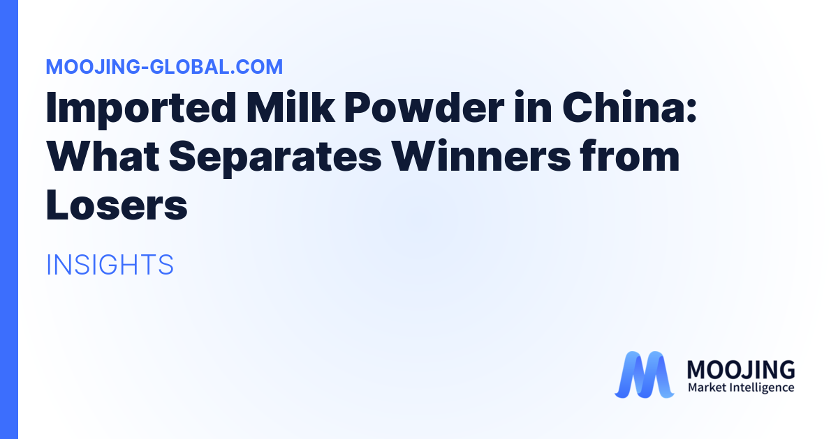 Imported Milk Powder in China: What Separates Winners from Losers