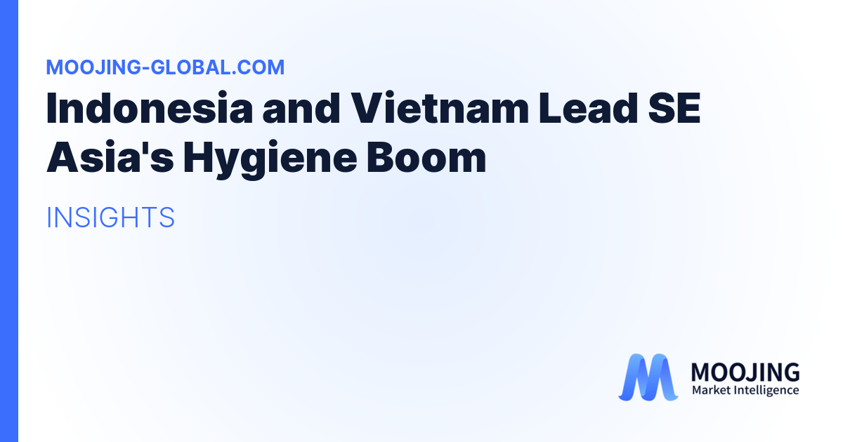 Indonesia and Vietnam Lead SE Asia's Hygiene Boom