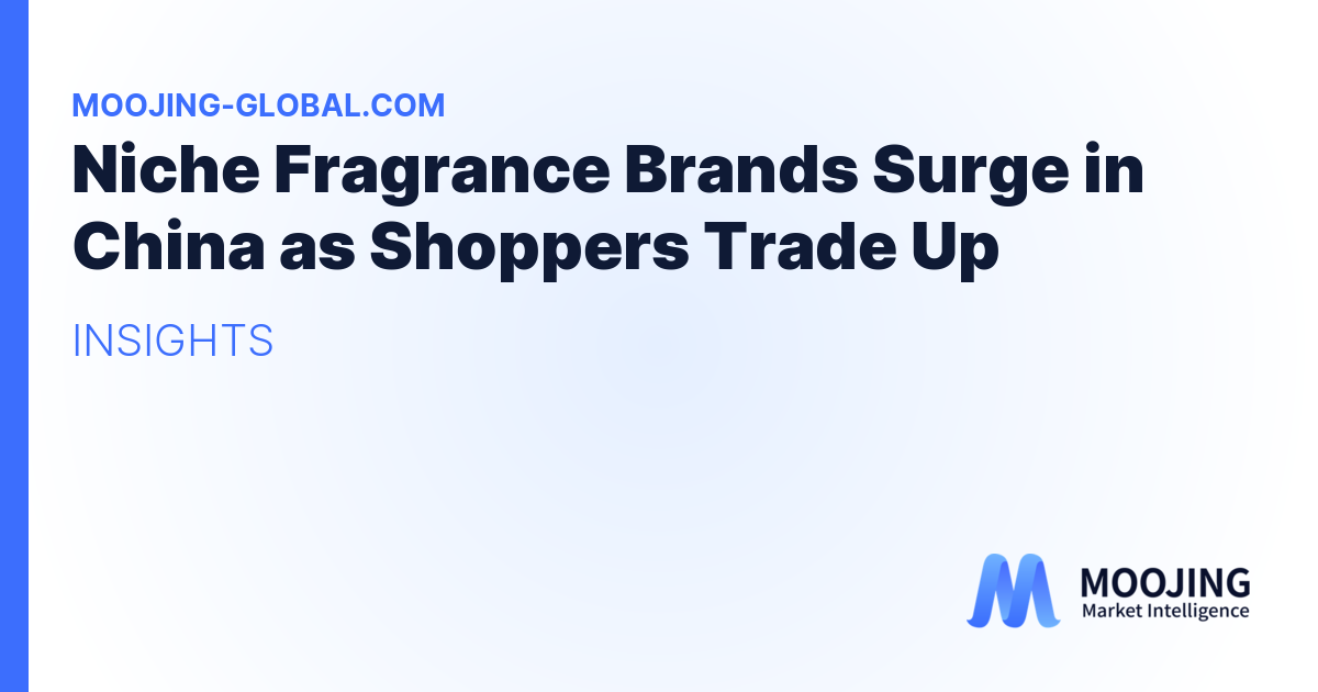Niche Fragrance Brands Surge in China as Shoppers Trade Up