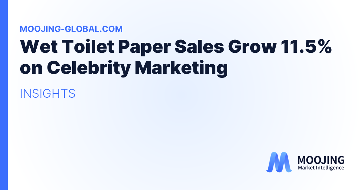 Wet Toilet Paper Sales Grow 11.5% on Celebrity Marketing